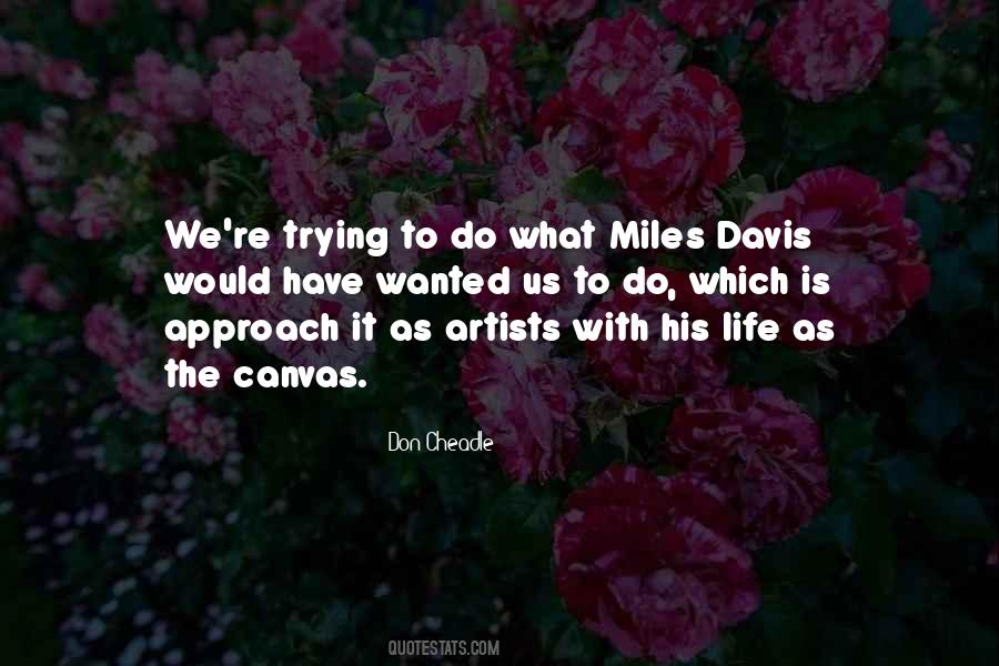 Quotes About Miles Davis #865306