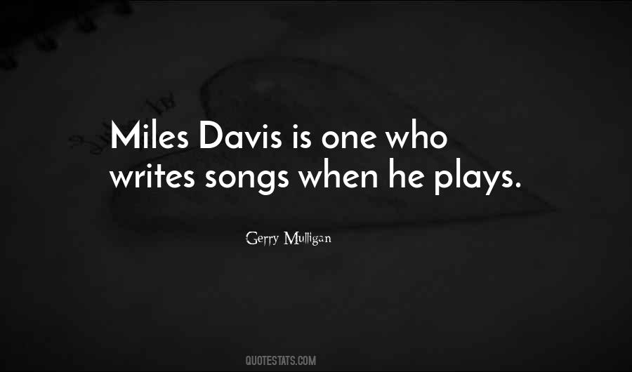 Quotes About Miles Davis #909818