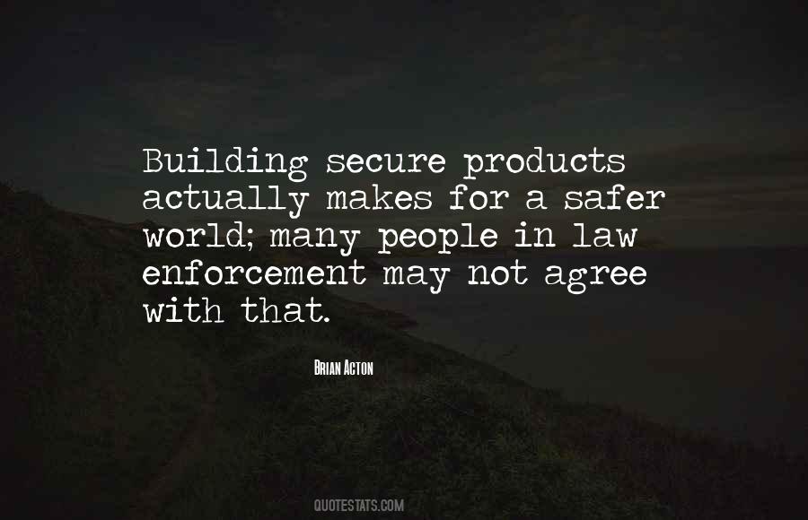 Safer World Quotes #1039361