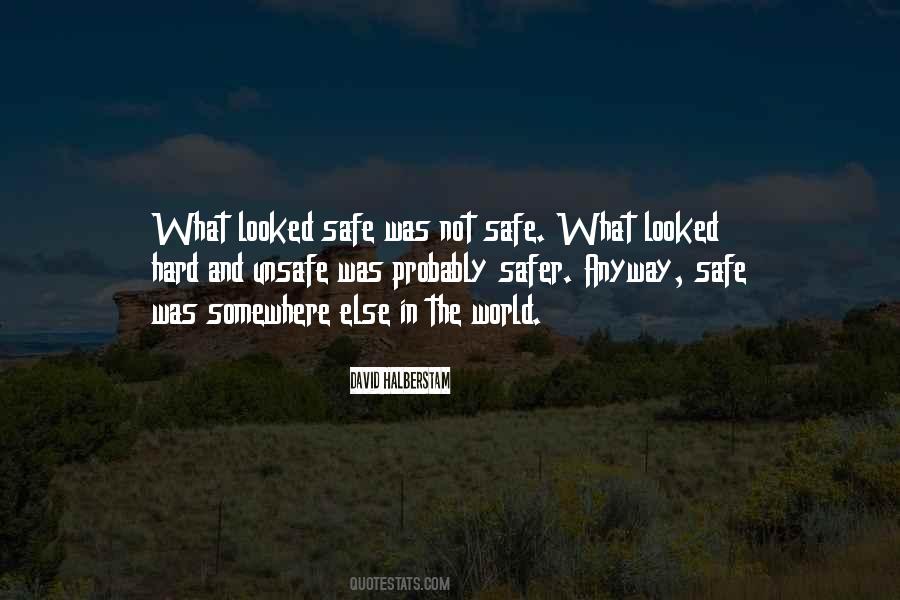 Safer World Quotes #1190915