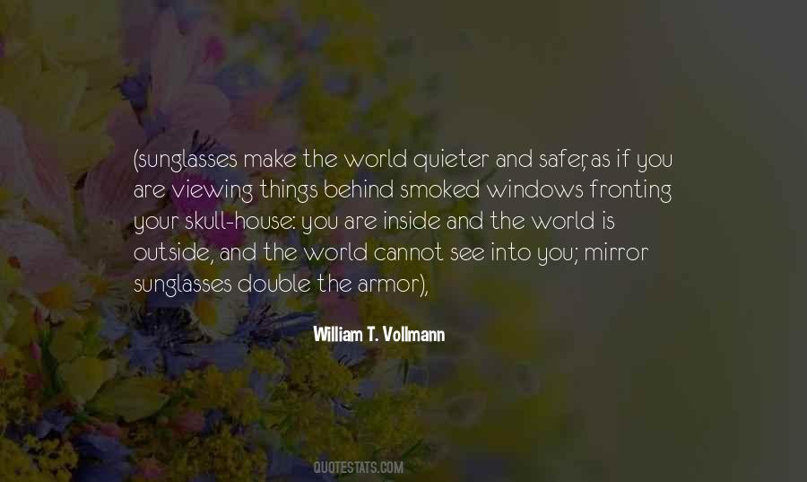 Safer World Quotes #1248235