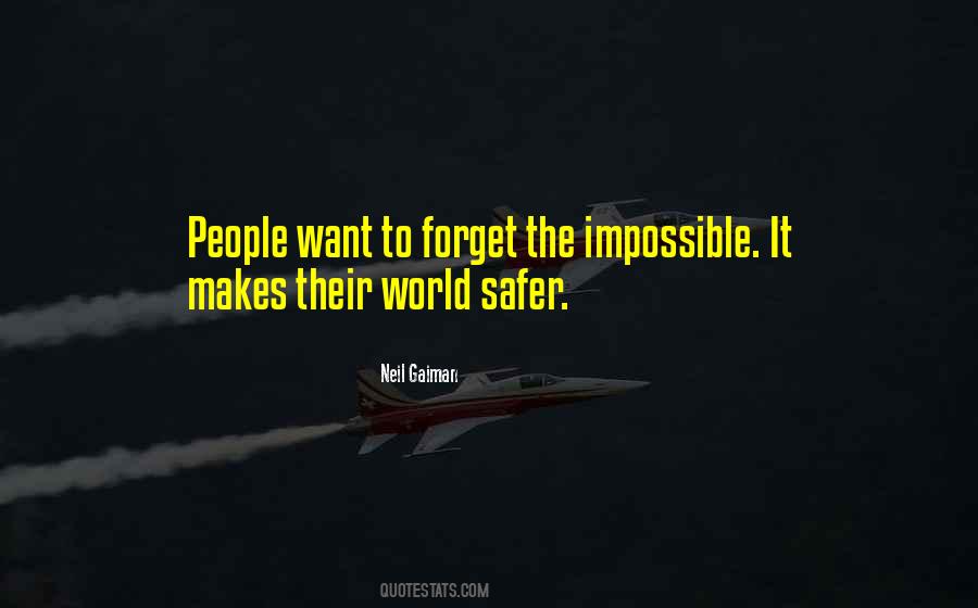 Safer World Quotes #1648368