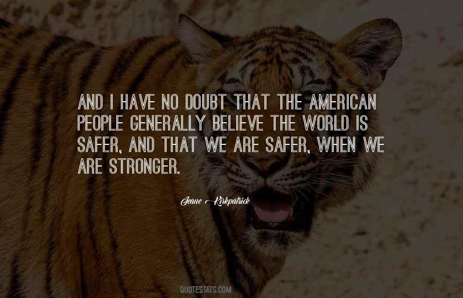 Safer World Quotes #621567