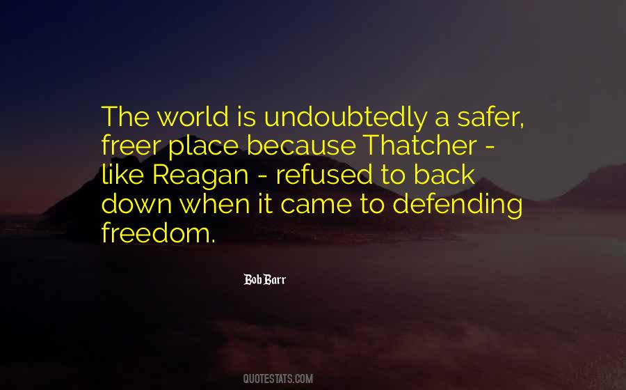 Safer World Quotes #870622