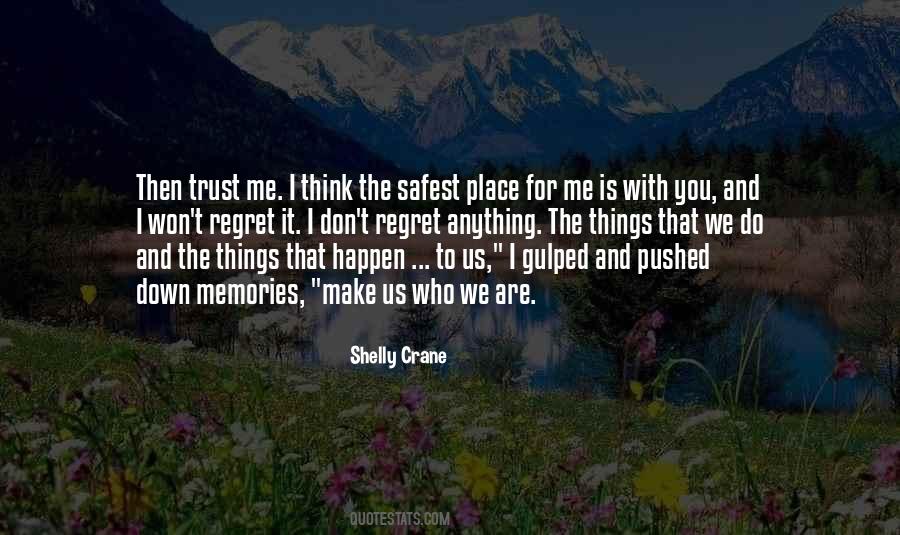 Safest Place Quotes #1000638