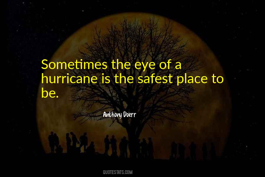 Safest Place Quotes #1621413