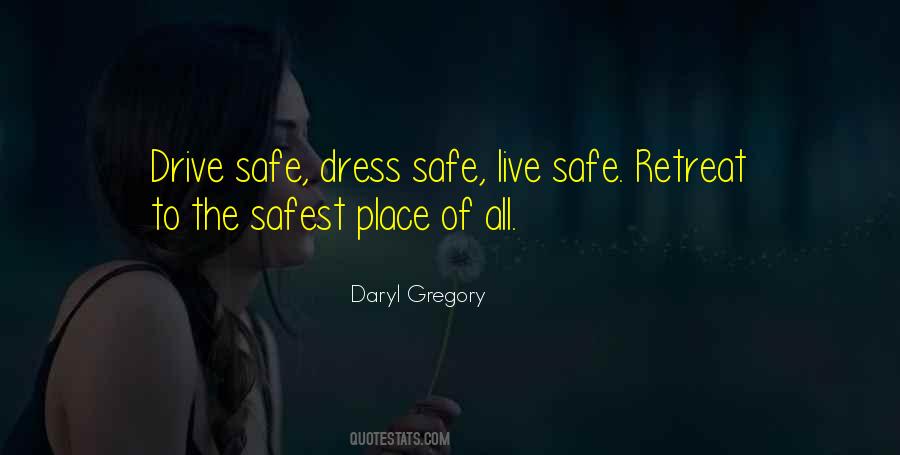 Safest Place Quotes #348823