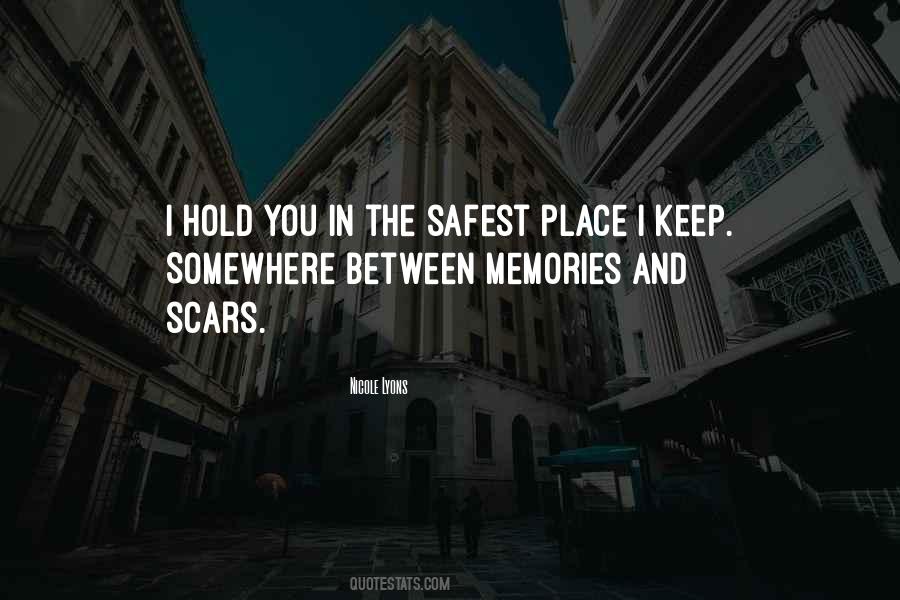 Safest Place Quotes #764304