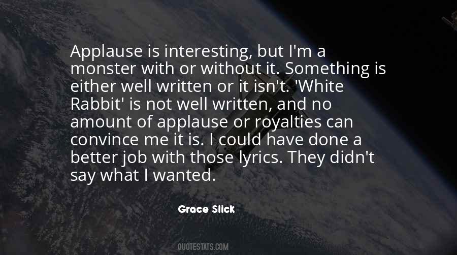 Quotes About Grace Slick #1263219