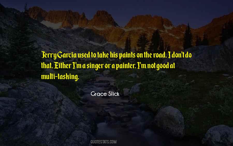 Quotes About Grace Slick #1451714