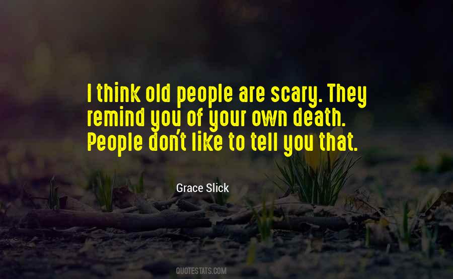 Quotes About Grace Slick #746686