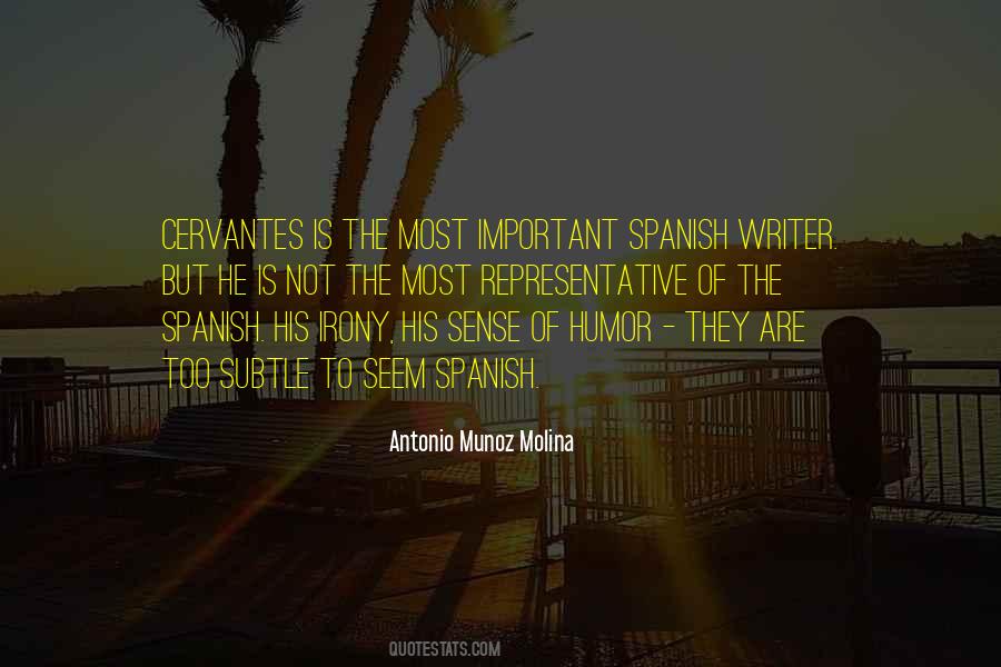 Quotes About Cervantes #1821200