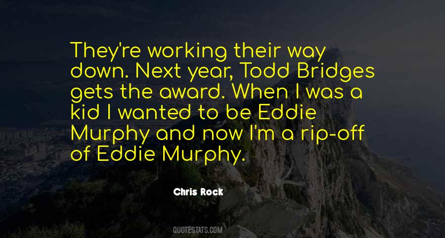 Quotes About Eddie Murphy #1195731