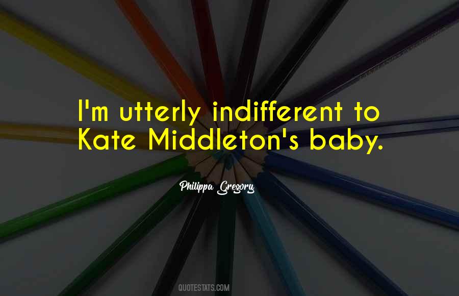 Quotes About Kate Middleton #581136