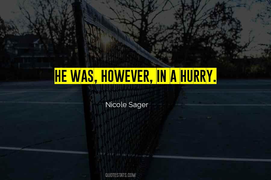 Sager Quotes #1823816