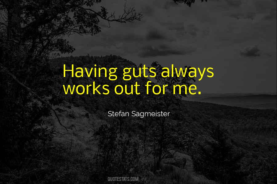 Sagmeister Quotes #1129584