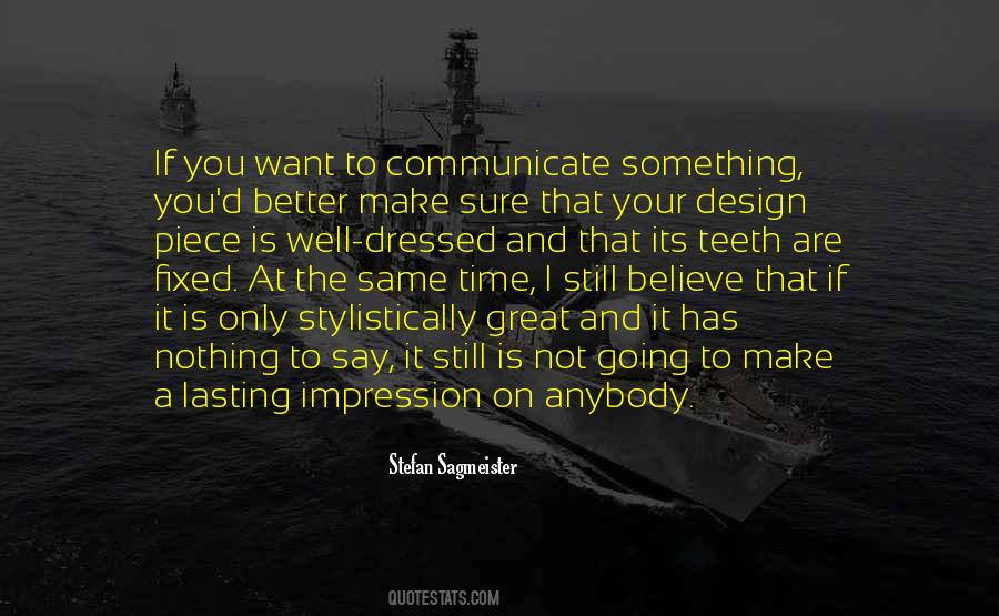 Sagmeister Quotes #377102