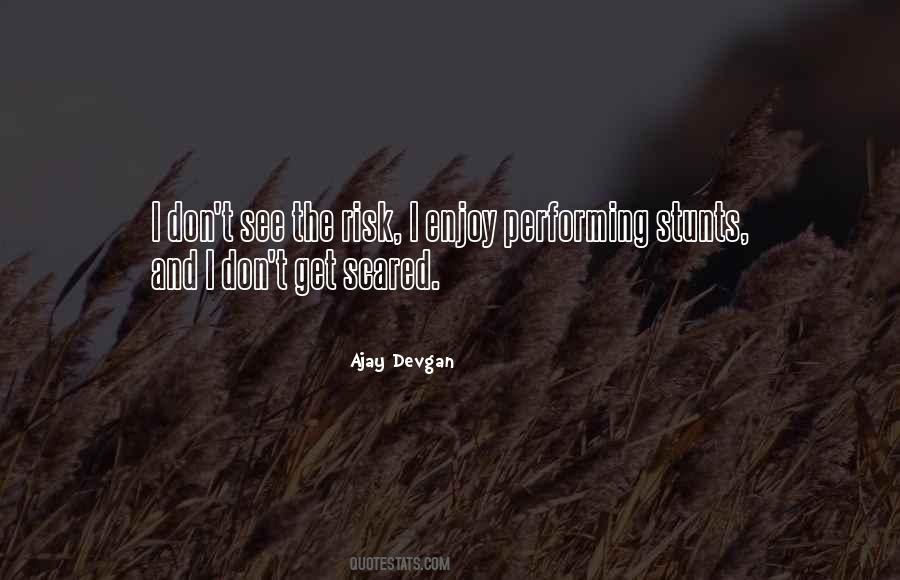 Quotes About Ajay #1229850