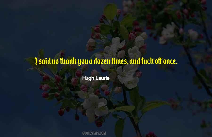 Said Thank You Quotes #395805