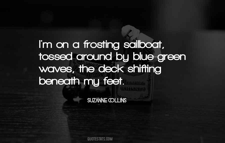 Sailboat Quotes #1305701