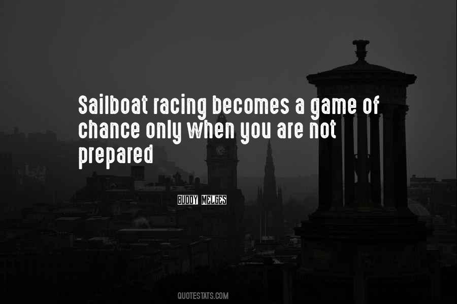 Sailboat Quotes #1481295