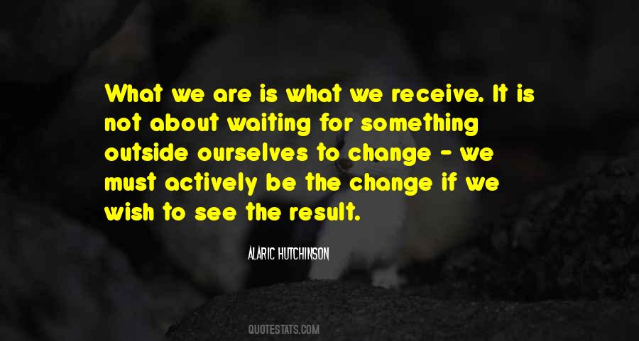 Quotes About Actively #1189816