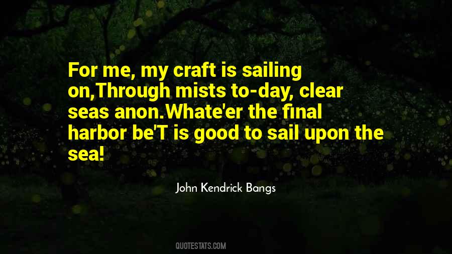Sailing The Sea Quotes #857334