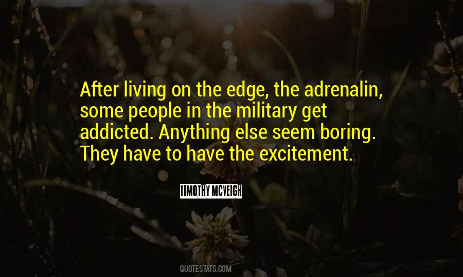 Quotes About Adrenalin #27759