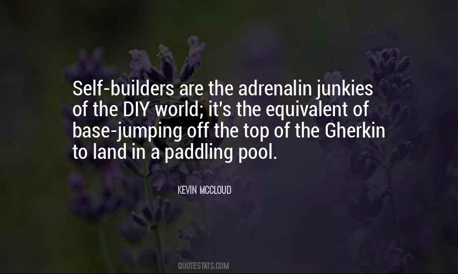 Quotes About Adrenalin #393010