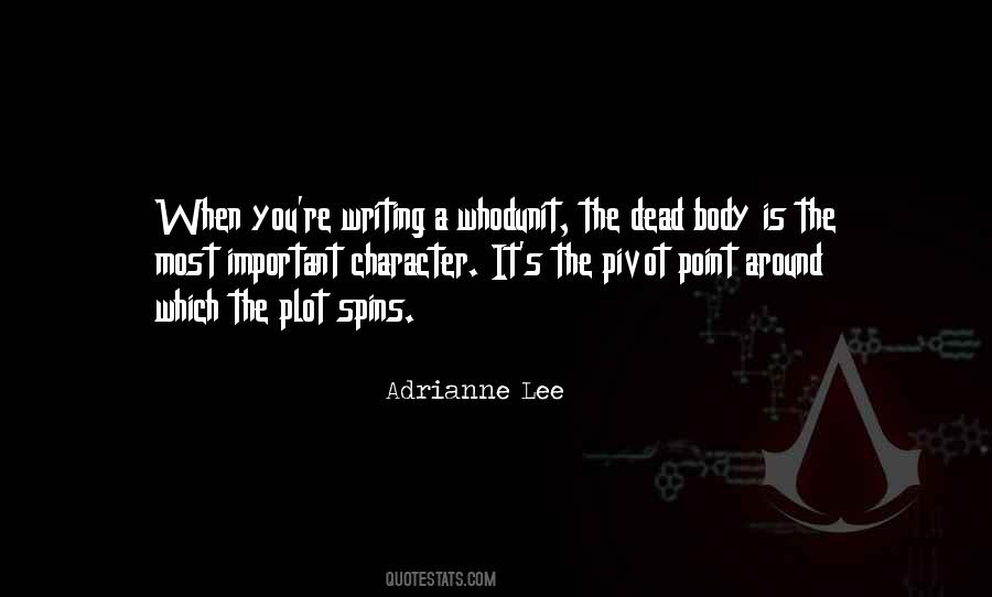 Quotes About Adrianne #1598967