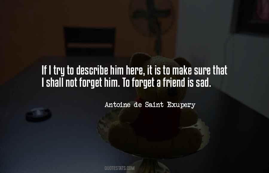 Saint Exupery Quotes #297857