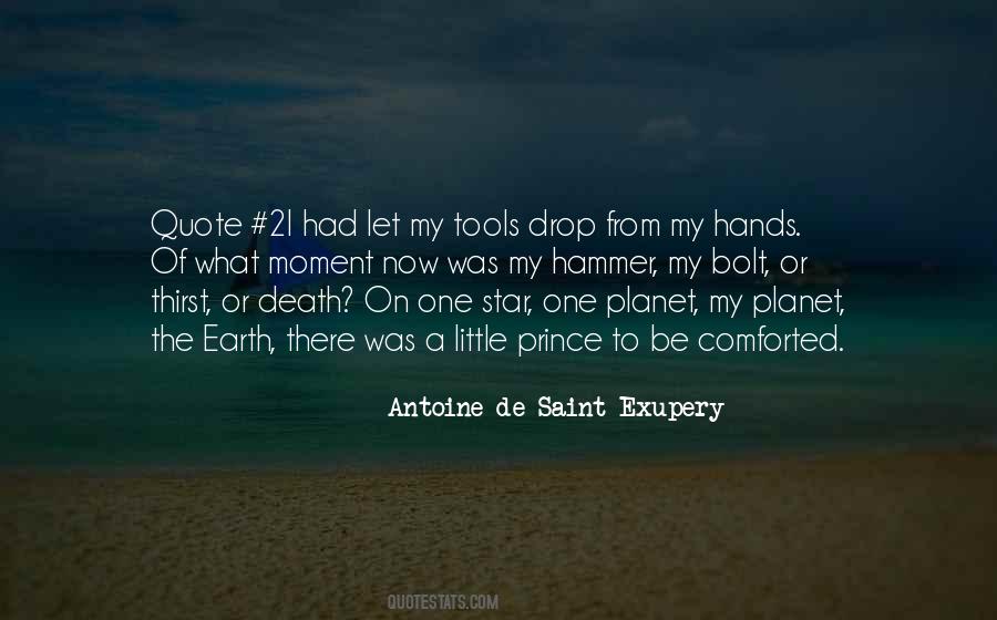 Saint Exupery Quotes #91579