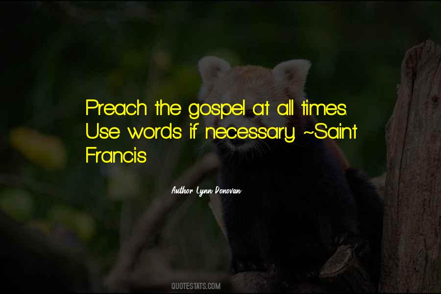 Saint Francis Quotes #1057165