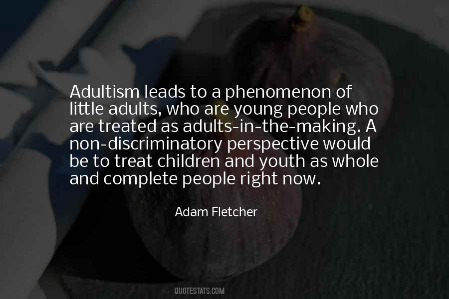 Quotes About Adultism #979144