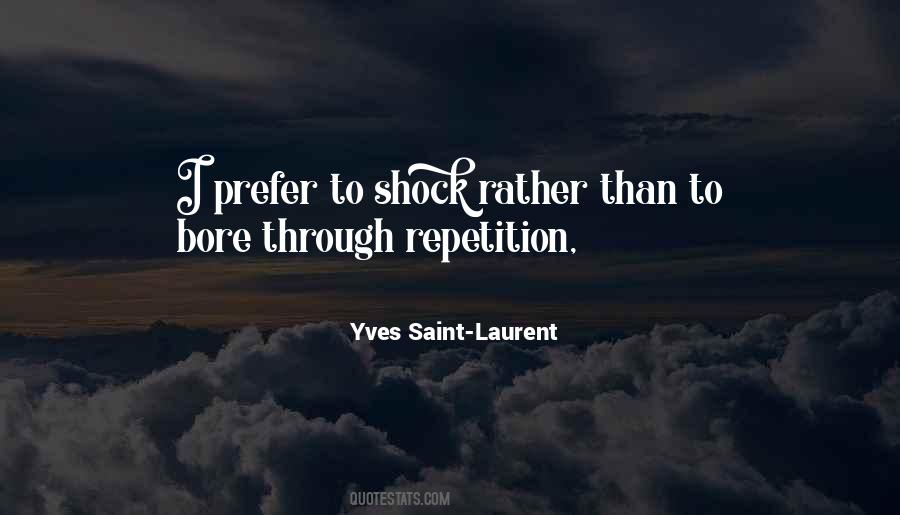 Saint Laurent Quotes #128290