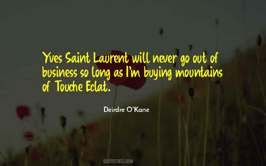 Saint Laurent Quotes #1822581