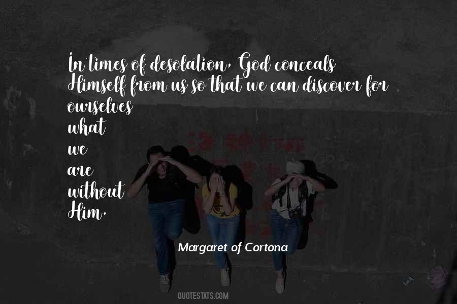 Saint Margaret Of Cortona Quotes #1142101