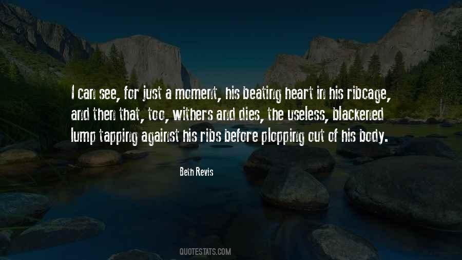 Quotes About Beating Heart #1503731