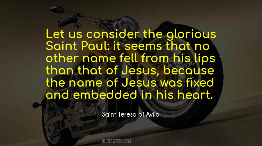Saint Teresa Quotes #522423
