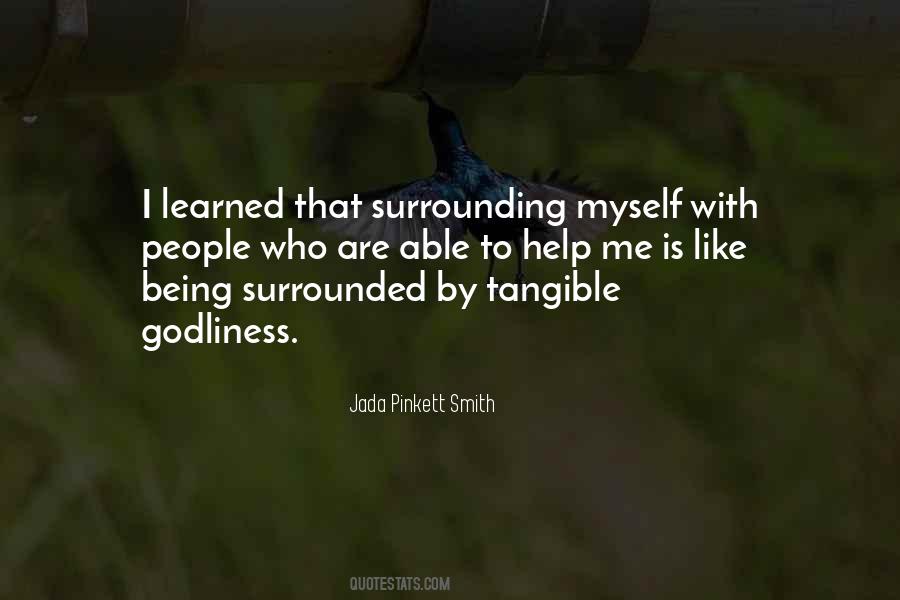 Quotes About Being Surrounded #1271830