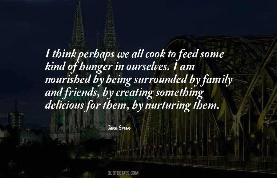 Quotes About Being Surrounded #1727768