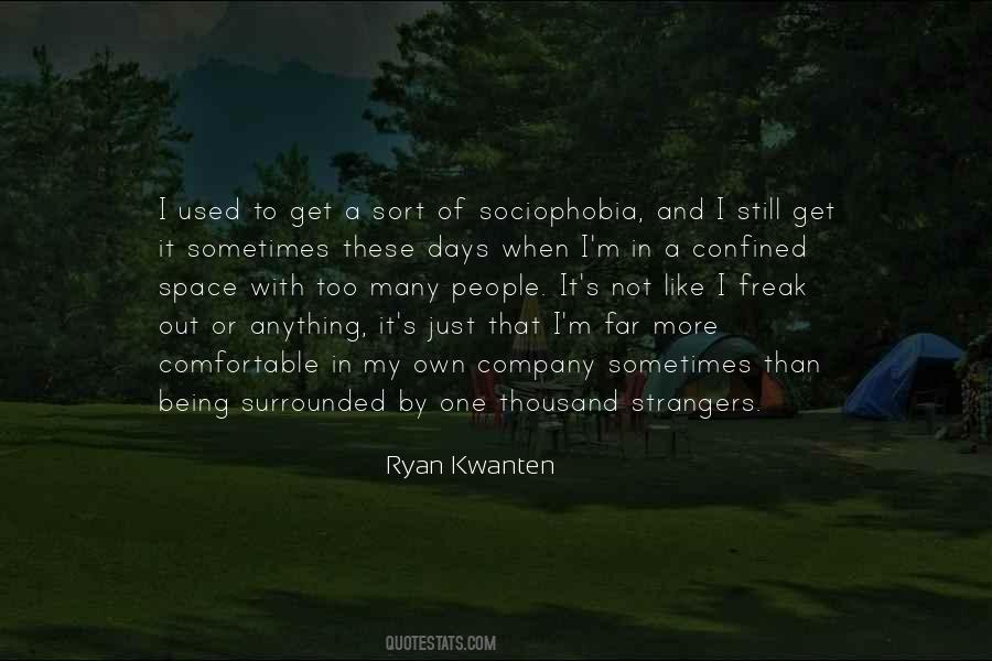 Quotes About Being Surrounded #186540