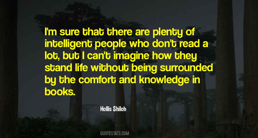 Quotes About Being Surrounded #579903