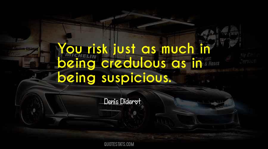 Quotes About Being Suspicious #462619