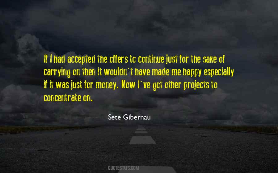 Sake Of Money Quotes #1136263