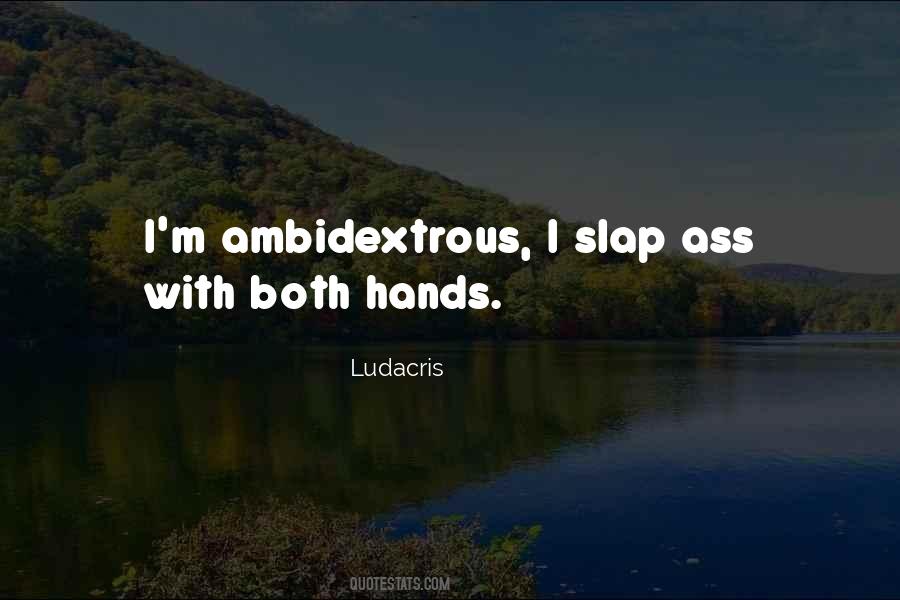 Quotes About Ludacris #1491209