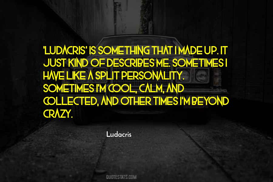 Quotes About Ludacris #1697324
