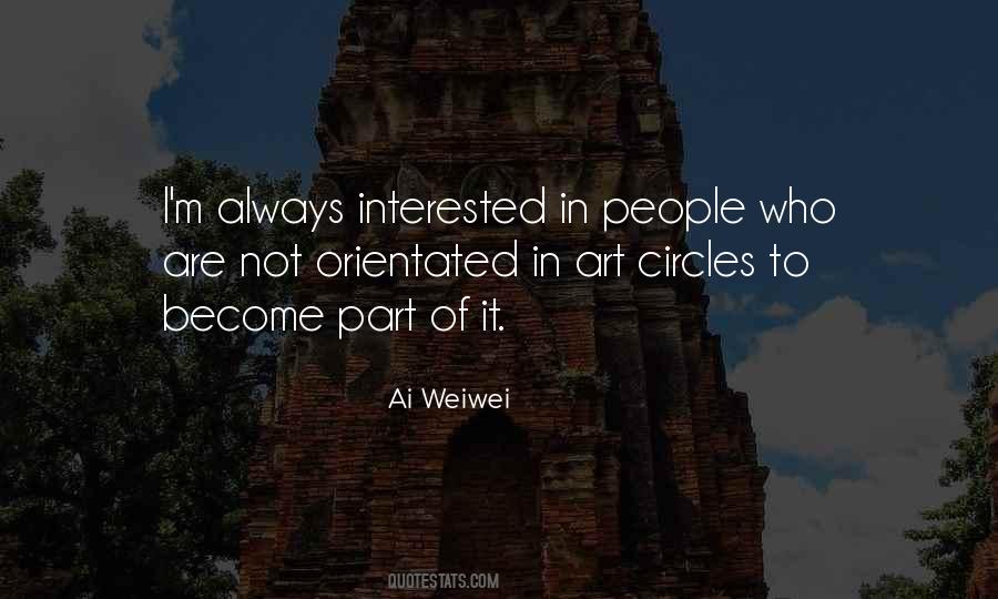 Quotes About Ai Weiwei #1021033