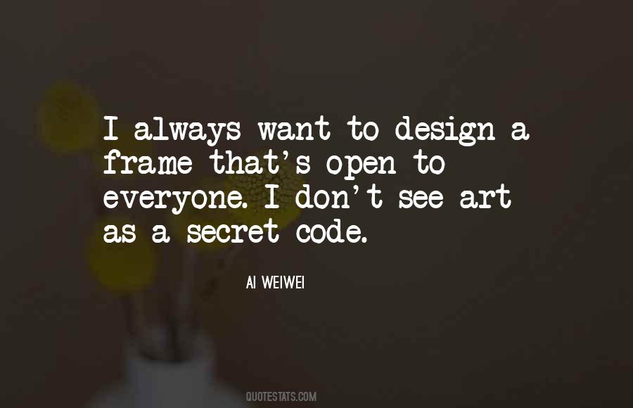 Quotes About Ai Weiwei #127389 Quotes About Ai Weiwei #127389