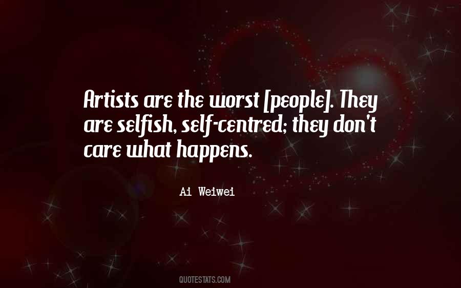 Quotes About Ai Weiwei #908165 Quotes About Ai Weiwei #908165